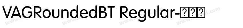 VAGRoundedBT Regular字体转换